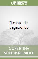 Il canto del vagabondo