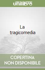 La tragicomedia