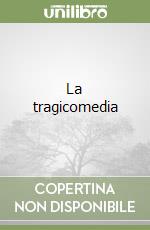 La tragicomedia libro