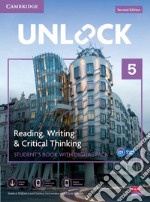 Unlock. Level 5. Reading, writing & critical thinking. Student's book. Per le Scuole superiori. Con espansione online libro