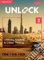 Unlock. Level 2. Listening, speaking & critical thinking. Student's book. Per le Scuole superiori. Con espansione online libro