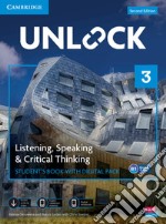 Unlock. Level 3. Listening, speaking & critical thinking. Student's book. Per le Scuole superiori. Con e-book. Con espansione online. Con Video libro