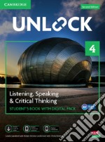 Unlock. Level 4. Listening, speaking & critical thinking. Student's book. Per le Scuole superiori. Con e-book. Con espansione online libro