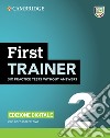 First trainer level. Student's book without answers. Per le Scuole superiori. Con e-book. Con espansione online libro di May Peter