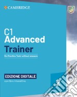Advanced trainer. Six practice tests without answers with audio. Per le Scuole superiori. Con e-book. Con espansione online. Vol. 2