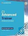 Advanced trainer. Six practice tests without answers with audio. Per le Scuole superiori. Con e-book. Con espansione online. Vol. 2 libro di O'Dell Felicity Black Michael
