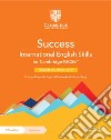 Success International. English Skills for Cambridge IGCSE. Teacher's Book. Per le Scuole superiori. Con espansione online libro