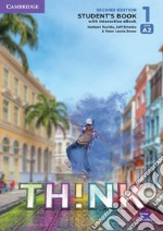 Think. Level 1. Student's book. Per le Scuole superiori. Con e-book. Con espansione online libro