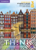 Think. Level 3. Student's book. Per le Scuole superiori. Con e-book. Con espansione online libro