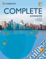 Complete advanced. Workbook. With answers. Per le scuole superiori. Con Audio libro