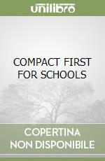 COMPACT FIRST FOR SCHOOLS