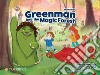 Greenman and the magic forest. Level B. Pupil's book. Per la Scuola elementare. Con espansione online libro