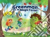 Greenman and the magic forest. Level A. Pupil's book. Per la Scuola elementare. Con espansione online libro