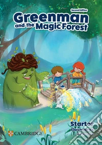 Greenman and the magic forest. Level Starter. Flashcards. Per la Scuola elementare libro