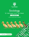 Cambridge IGCSE and O Level Sociology. Coursebook. Per le Scuole superiori. Con espansione online libro