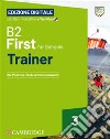 First for Schools Trainer. B2. Student's Book without Answers. With Test & Train Mini. Per le Scuole superiori. Con File audio per il download. Vol. 3 libro