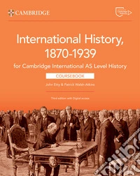 Cambridge International AS Level History. Coursebook. Per le Scuole superiori. Con espansione online libro