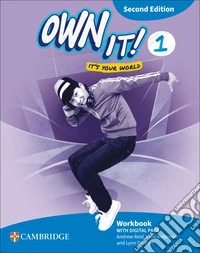 Own it! Student's Workbook with Digital Pack. Level 2. Per la Scuola media. Con espansione online libro