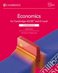 Cambridge IGCSE and O level economics. Coursebook. Per le Scuole superiori. Con e-book libro