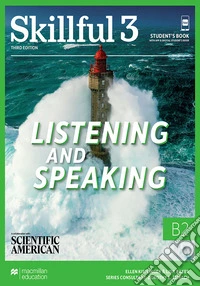 Skillful. B2. Student's book. Pack. Listening and speaking. Per le Scuole superiori. Con app. Con e-book. Vol. 3