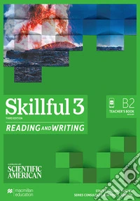 Skillful. B2. Teacher's premium pack. Reading and writing. Con app. Vol. 3 libro