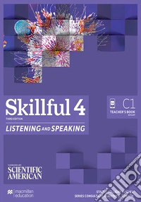 Skillful. C1. Teacher's premium pack. Listening and speaking. Con app. Vol. 4 libro