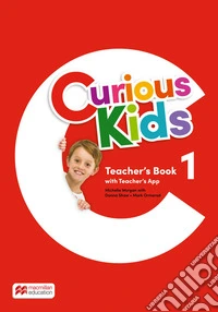 Curious kids. Teacher's book. Level 1. Con app libro
