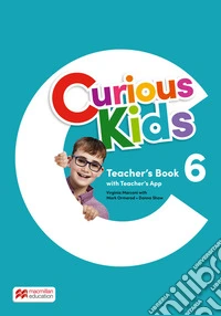 Curious kids. Teacher's book. Level 6. Con app libro