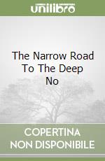 The Narrow Road To The Deep No libro