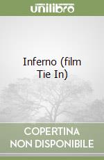 Inferno (film Tie In) libro