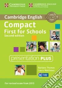 Compact First for Schools. Presentation Plus. DVD-ROM