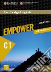 Empower. C1. Advanced. Student's book. With online assessment, practice and online workbook. Per le Scuole superiori. Con espansione online libro