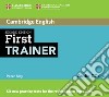 First Trainer. Six practice tests libro