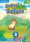 Super safari. Level 3. Presentation plus. Per la Scuola elementare. DVD-ROM libro