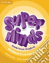 Super Minds American English Workbook. Con Contenuto digitale (fornito elettronicamente) libro