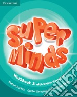 Super minds. Level 3. Workbook. Per la Scuola elementare libro