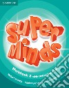 Super minds. Level 3. Workbook. Per la Scuola elementare libro