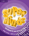 Super minds. Workbook. Per la Scuola elementare. Con e-book. Con espansione online. Vol. 6 libro