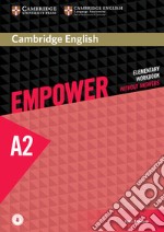 Cambridge English Empower. Level A2 Workbook without answers . Per le Scuole superiori. Con espansione online libro