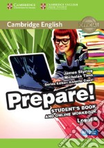 Cambridge English Prepare! Level 6. Student's book. Per le Scuole superiori. Con espansione online