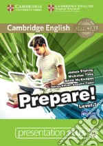 Cambridge English Prepare! Level 7. Presentation plus. Per le Scuole superiori. DVD-ROM libro