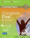 Complete First for schools. Per le Scuole superiori. Con espansione online libro