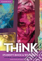 Think. Student`s book & workbook 2