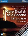 Cambridge IGCSE core English as a second language. Coursebook. Per le Scuole superiori libro