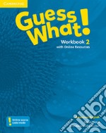 Guess What! American English Level 2 Workbook. Con Contenuto digitale (fornito elettronicamente) libro