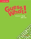 Guess what! American English. Level 3. Teacher's book. Con DVD video libro