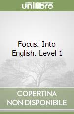 Focus. Into English. Level 1