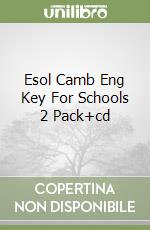 Esol Camb Eng Key For Schools 2 Pack+cd libro