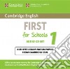 Cambridge English First for Schools 1 Audio CDs (2) libro