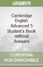 Cambridge English Advanced 5 Student's Book without Answers libro